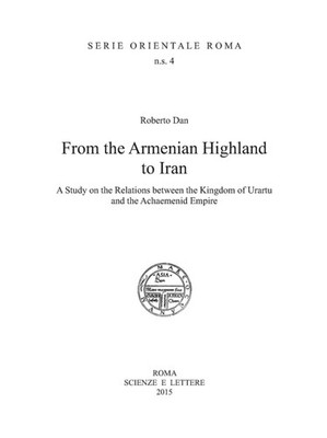 Vom armenischen Hochland in den Iran. Eine Studie über die Beziehungen zwischen dem Königreich