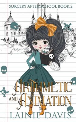 Arithmetic & Animation A Life After Magic Mystery Lainie Davis Taschenbuch 2024