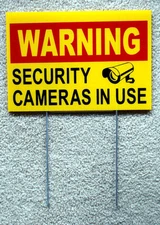 WARNING SECURITY CAMERAS IN USE Coroplast  YARD SIGN 8x12  w/ Stake  Security