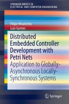 Distributed Embedded Controller Development With Petri Nets : Application to ...