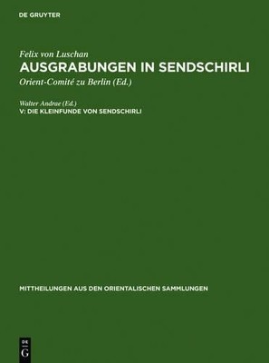 Die Kleinfunde von Sendschirli (Gebundene Ausgabe) (US IMPORT)