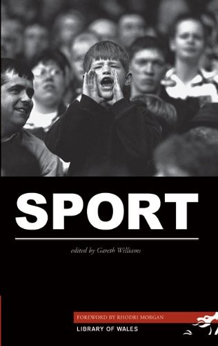 Sport: a Literary Anthology (Library of Wales) (Library of Wales