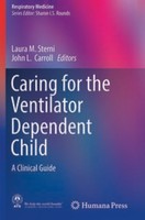 Caring For The Ventilator Dependent Child Laura M. Sterni