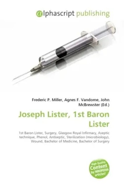 Frederic P. Miller (U. A.) | Joseph Lister, 1St Baron Lister | Taschenbuch-image