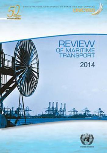 Review of Maritime Transport Ser.: Review of Maritime Transport 2014 by ...