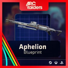 ARC RAIDERS - APHELION BLUEPRINT - ALL PLATFORMS - PC  Xbox  Playstation