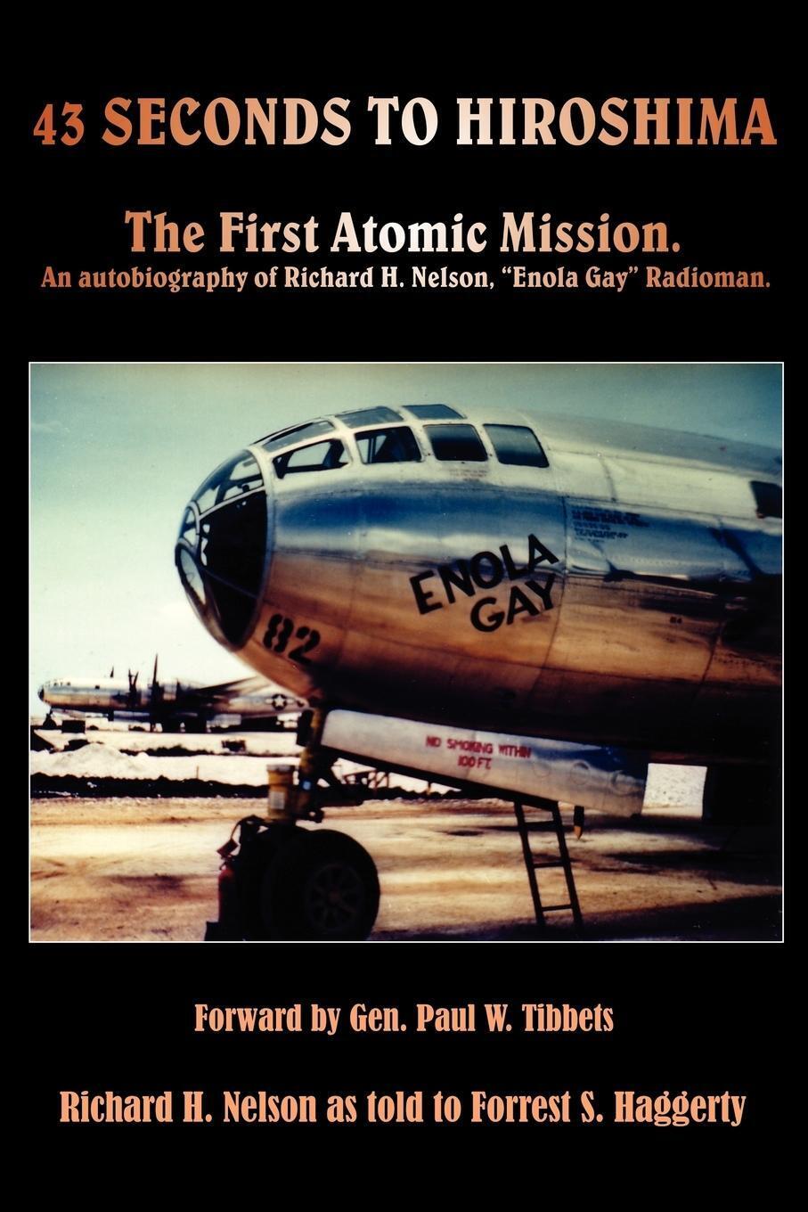 Thumbnail - 43 Seconds To Hiroshima Richard H. Nelson Taschenbuch Paperback