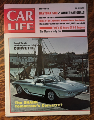 #ad #ad CAR LIFE MAGAZINE MAY 1962 ROAD TEST FUEL INJECTED 360 BHP CORVETTE SHARK $12.99