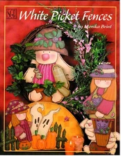 White Picket Fences Monika Brint Acrylic Decorative Painting Patterns Book