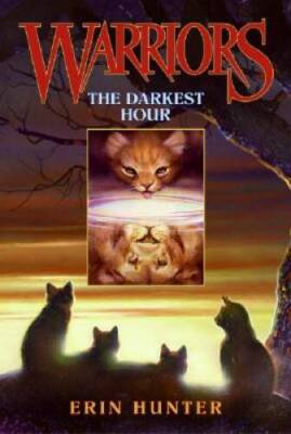 The Darkest Hour (Warriors, Book 6) - Paperback By Hunter, Erin - ACCEPTABLE
