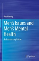 Men's Issues And Men's Mental Health Rob Whitley