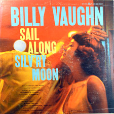 Billy Vaughn 'Sail Along Silv'ry Moon' Vinyl LP 1958 Record Dot DLP 3100 VG+/VG+