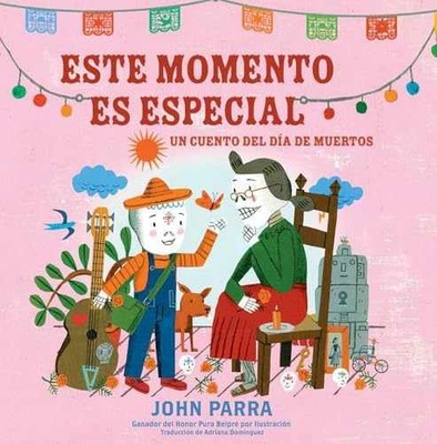 Este momento es especial (This Moment Is - Paperback, by Parra John - Very Good