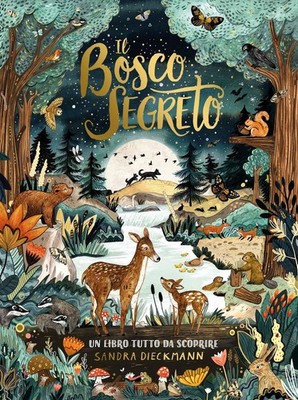 Neues Buch - Dieckmann Sandra - Der geheime Wald. Ediz. A Colori - Emme Edizio