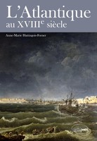 Anne-Marie Hattingois-Forner | L'atlantique Au Xviiie SièCle | Taschenbuch