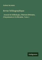 Revue Bibliographique Auteur Inconnu