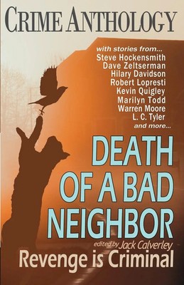 Death of a Bad Neighbour - Revenge is Criminal Steve Hockensmith (u. a.) Buch
