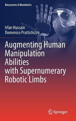 Augmenting Human Manipulation Abilities with Supernumerary Ro... - 9783030520014