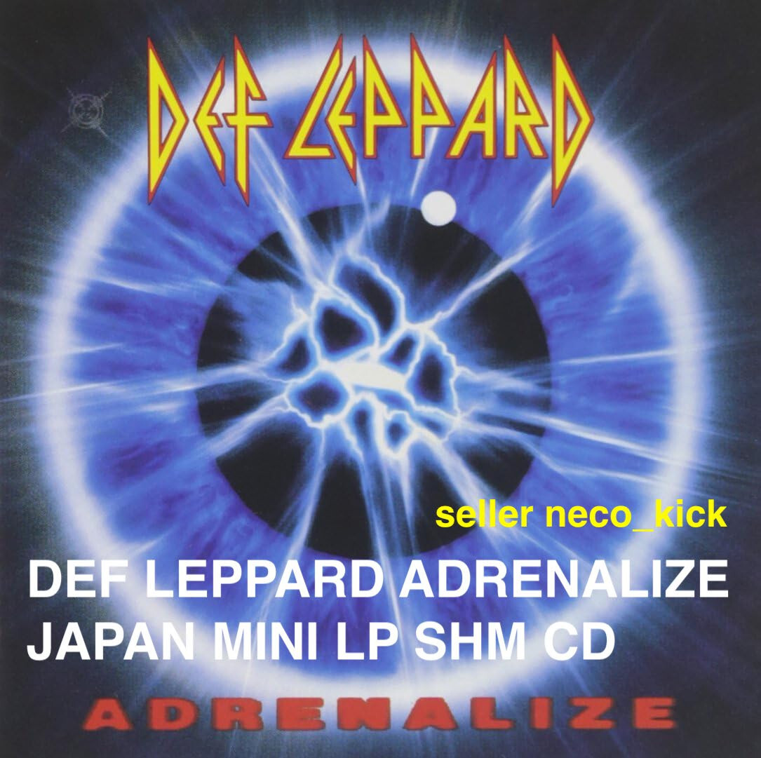 11B DEF LEPPARD ADRENALIZE JAPAN MINI LP SHM CD | eBay