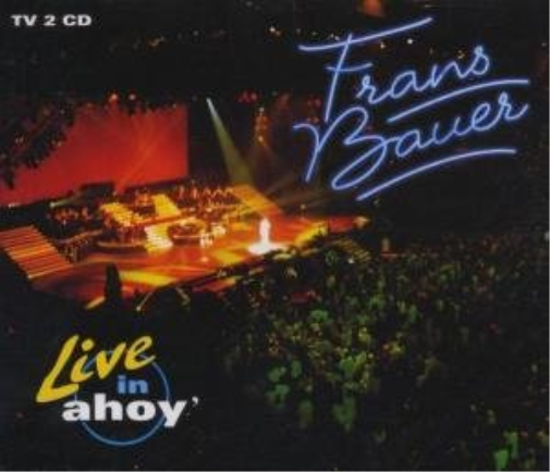 Frans Bauer Live In Ahoy (CD)
