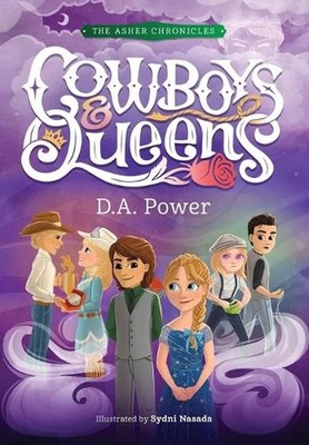 Cowboys & Queens: (The Asher Chronicles 2) by D.A. Power Hardcover Book