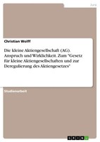 Christian Wolff | Die Kleine Aktiengesellschaft (Ag). Anspruch Und...