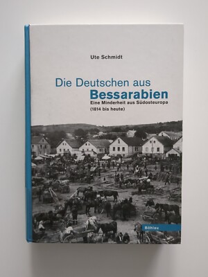 Die Deutschen aus Bessarabien. Eine Minderheit aus Südosteuropa (1814 bis heute)