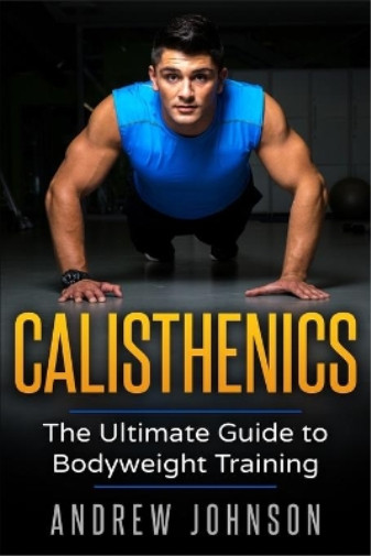 Thumbnail - Andrew Johsnon Calisthenics (taschenbuch)