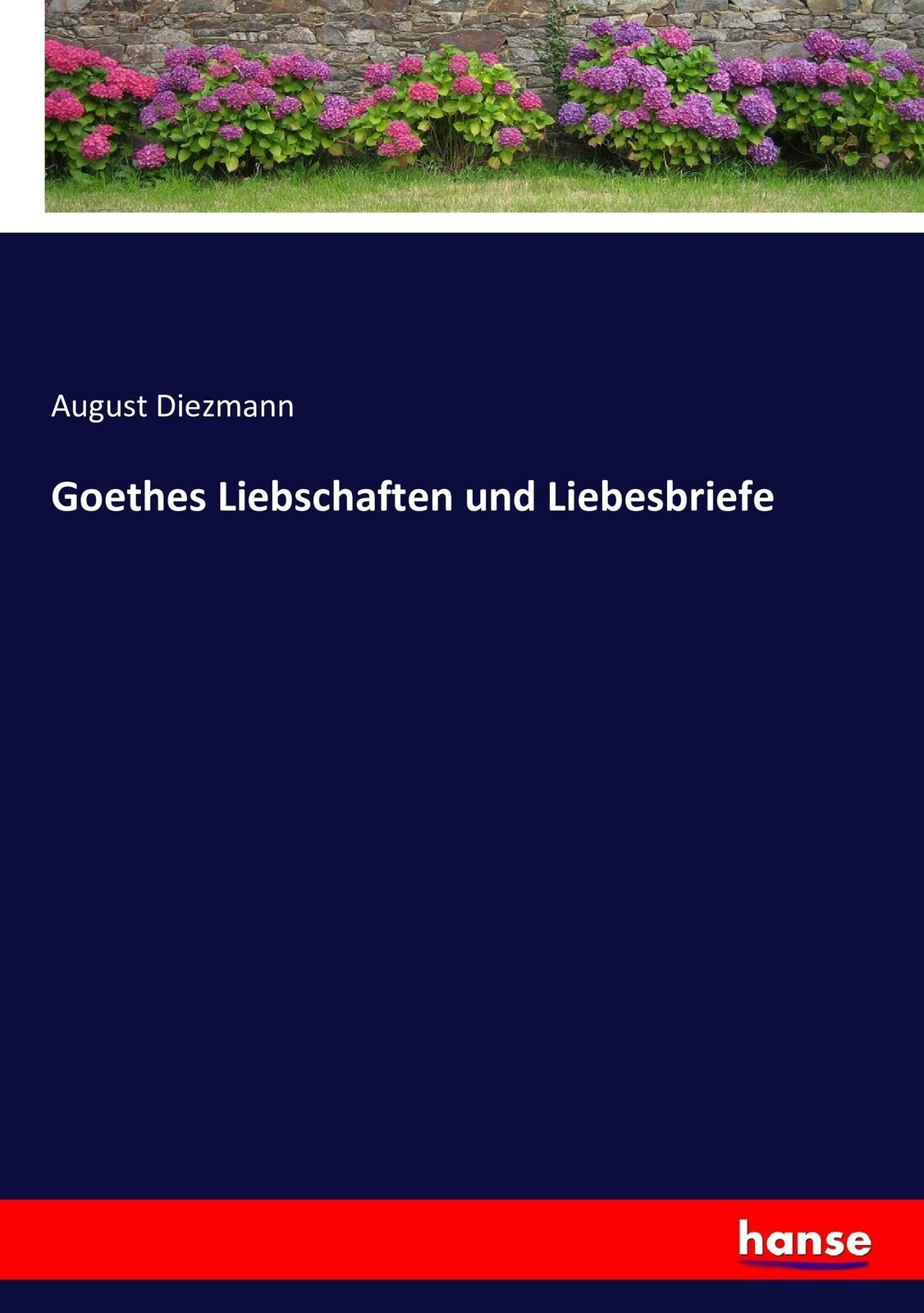 Thumbnail - Goethes Liebschaften Und Liebesbriefe | Buch | 9783742848376