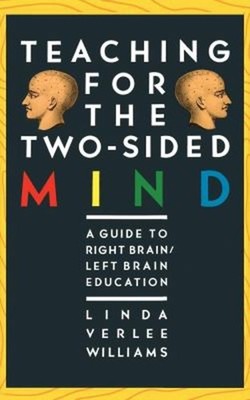 Teaching for the Two-Sided Mind Paperback Linda V. Williams