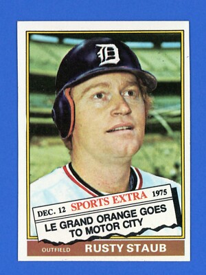 1976 Topps Traded #120T Rusty Staub EX-MT Detroit Tigers