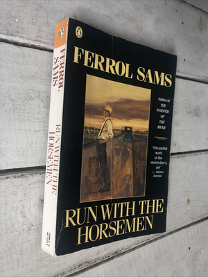 Run with the Horsemen by Ferrol Sams Best seller Paperback