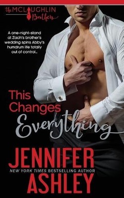 Jennifer Ashley This Changes Everything (Taschenbuch) McLaughlin Brothers