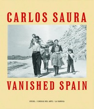 Carlos Saura | Vanished Spain | Buch | Englis...