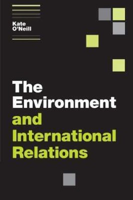 The Environment and International - Paperback, by O'Neill Kate - Acceptable n