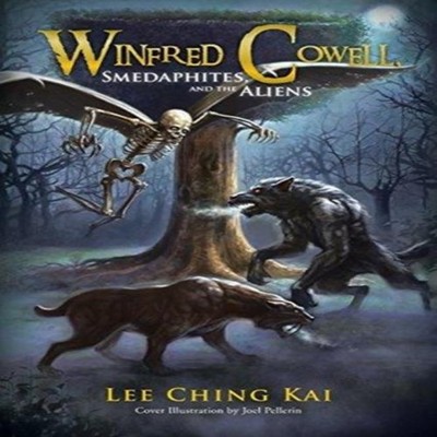 Winfred Cowell Smedaphites and the Aliens Lee Ching Kai Paperback