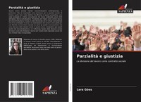 Parzialità E Giustizia La Divisione Del Lavoro Come Contratto Sociale Lara GóEs