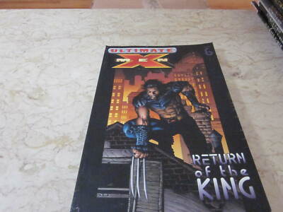 Ultimate X-Men Volume 6: Return Of The King
