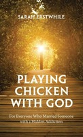 Sarah Erstwhile | Playing Chicken With God | Buch | Englisch (2023)