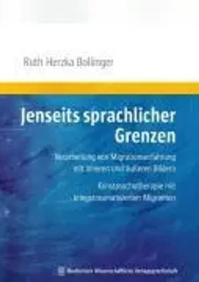 Ruth Herzka Bollinger | Jenseits sprachlicher Grenzen | Taschenbuch | Deutsch