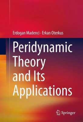 Erdogan Madenci (u. a.) | Peridynamic Theory and Its Applications | Buch (2013)
