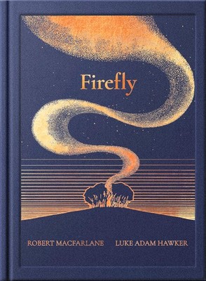 Night Creatures: Firefly: An uplifting and lyrical story of light, hope, and...