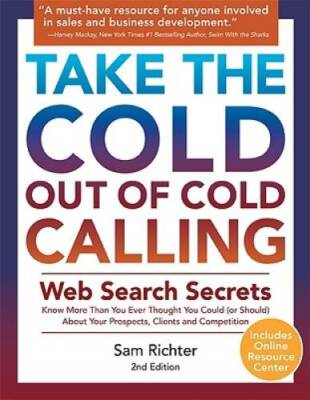 Take the Cold Out of Cold Calling - Paperback By Sam Richter - GOOD