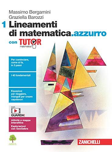 9788808474384 Lineamenti di matematica.azzurro. Con Tutor. Per l...line (Vol. 1)