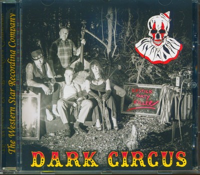 Dark Circus - Lipstick Party Killer (CD) - Revival Rock & Roll/Rockabilly