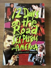 12 Days On the Road SEX PISTOLS & America 1990 book by Noel Monk PUNK ROCK