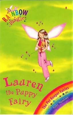 The Pet Keeper Fairies: 32: Lauren The Puppy Fairy (Rainbow Magic), Meadows, Dai