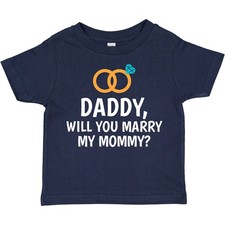 Inktastic Daddy Will You Marry My Mommy With Rings For Proposal Toddler T-Shirt
