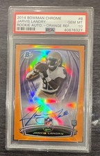 2014 Bowman Chrome 7/50 Orange Refractor RC Autograph #8 Jarvis Landry PSA 10