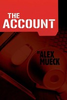 Alex Mueck | The Account | Taschenbuch | Englisch (2008) | Iuniverse